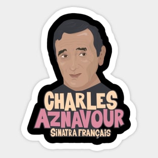 Charles Aznavour - Sinatra Français Sticker